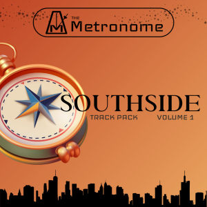 Southside Track Pack Vol. 1 by: Metronome Music
